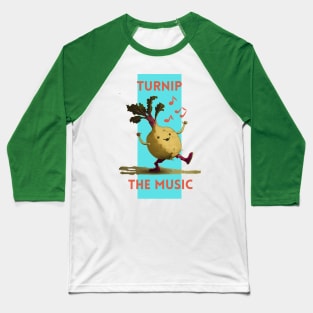 Turnip the Music Baseball T-Shirt